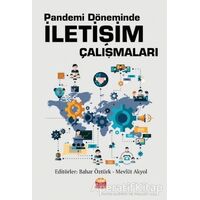 Pandemi Döneminde İletişim Çalışmaları - Bahar Öztürk - Nobel Bilimsel Eserler