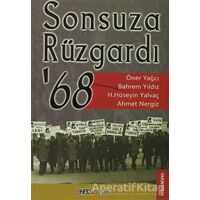 Sonsuza Rüzgardı ’68 - Öner Yağcı - Ozan Yayıncılık