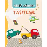 Taşıtlar - Minik Adımlar - Ömer Canbir - Net Çocuk Yayınları