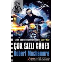 Cherub 17 - Çok Gizli Görev - Robert Muchamore - Kelime Yayınları