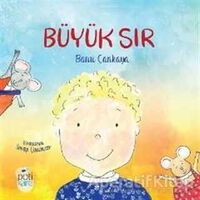 Büyük Sır - Banu Çankaya - Pötikare Yayıncılık