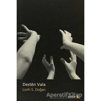 Desten Vala - Lorin S. Doğan - Avesta Yayınları