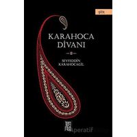 Karahoca Divanı - Seyfeddin Karahocagil - Temmuz Yayınları