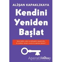 Kendini Yeniden Başlat - Alişan Kapaklıkaya - Yediveren Yayınları