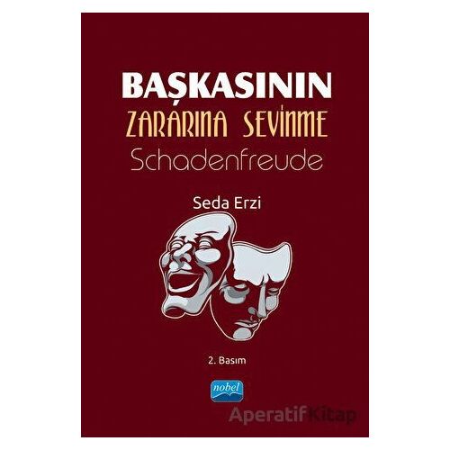 Başkasının Zararına Sevinme - Schadenfreude - Seda Erzi - Nobel Bilimsel Eserler