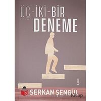 Üç İki Bir Deneme - Serkan Şengül - Başucu Yayınları