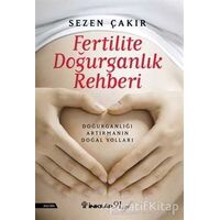 Fertilite Doğurganlık Rehberi - Sezen Çakır - İnkılap Kitabevi