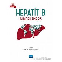 Hepatit B: Güncelleme 23 - Kolektif - Nobel Akademik Yayıncılık