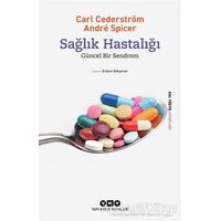 Sağlık Hastalığı - Carl Cederström - Yapı Kredi Yayınları