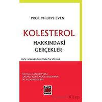 Kolesterol Hakkındaki Gerçekler - Philippe Even - Elips Kitap