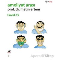 Ameliyat Arası Covid-19 - Metin Ertem - Oğlak Yayıncılık