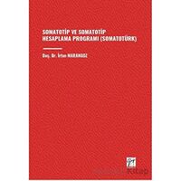 Somatotip ve Somatotip Hesaplama Programı (Somatotürk) - İrfan Marangoz - Gazi Kitabevi