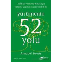 Yürümenin 52 Yolu - Annabel Strees - The Kitap