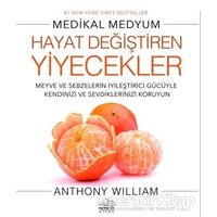 Hayat Değiştiren Yiyecekler - Anthony William - Nemesis Kitap