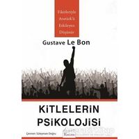 Kitlelerin Psikolojisi - Gustave le Bon - Koridor Yayıncılık