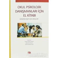 Okul Psikolojik Danışmanları İçin El Kitabı - Özlem Karaırmak - Anı Yayıncılık