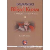 Davranışçı Bilişsel Kuram 4 - Tahir Özakkaş - Psikoterapi Enstitüsü