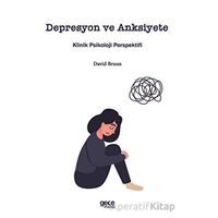 Depresyon ve Anksiyete - David Bruun - Gece Kitaplığı