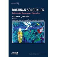 Dokunan Sözcükler - Danielle Quinodoz - Bağlam Yayınları