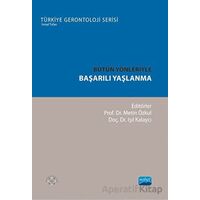 Bütün Yönleriyle Başarılı Yaşlanma - Kolektif - Nobel Akademik Yayıncılık