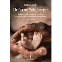 Doğa ve Yetiştirme - Graham Music - İş Bankası Kültür Yayınları