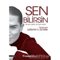 Sen Bilirsin - Çağatay C. Öztürk - İnkılap Kitabevi