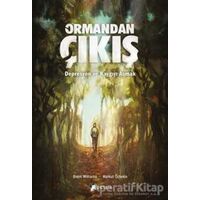 Ormandan Çıkış - Brent Williams - Desen Yayınları