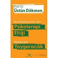 Yeni Başlayanlar İçin Psikoterapi Etiği Herkes İçin Yaygaracılık