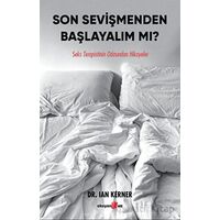 Son Sevişmenden Başlayalım Mı? - Ian Kerner - Okuyan Us Yayınları