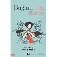 Bağlan-ma - Aylin Mıhçı - Çınaraltı Yayınları