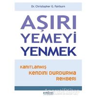 Aşırı Yemeyi Yenmek - Christopher G. Fairburn - Psikonet Yayınları