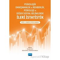 Psikolojik Danışmanlık ve Rehberlik, Psikoloji ve Diğer Sosyal Bilimlerde İleri İstatistik