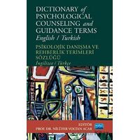 Dictionary of Psychological Counseling and Guidance Terms - Psikolojik Danışma ve Rehberlik Terimler