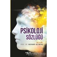 Psikoloji Sözlüğü - Hayrani Altıntaş - Akçağ Yayınları