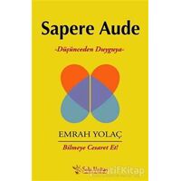 Sapere Aude - Emrah Yolaç - Sola Unitas