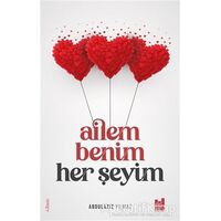 Ailem Benim Her Şeyim - Abdulaziz Yılmaz - Mgv Yayınları