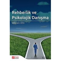 Rehberlik ve Psikolojik Danışma - Kolektif - Pegem Akademi Yayıncılık