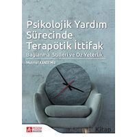 Psikolojik Yardım Sürecinde Terapötik İttifak - Mehmet Kandemir - Pegem Akademi Yayıncılık