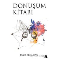 Dönüşüm Kitabı - Ümit Akçakaya - Kanon Kitap