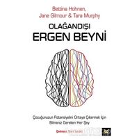 Olağandışı Ergen Beyni - Bettina Hohnen - Beyaz Baykuş Yayınları
