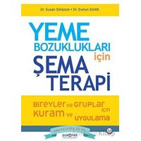 Yeme Bozuklukları için Şema Terapi - Susan Simpson - Psikonet Yayınları