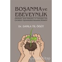 Boşanma ve Ebeveynlik - Damla Til Öğüt - Varlık Yayınları