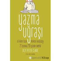 Yazma Uğraşı - Roy Peter Clark - Metropolis Yayınları