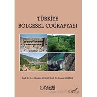 Türkiye Bölgesel Coğrafyası - H. C. İbrahim Atalay - Palme Yayıncılık