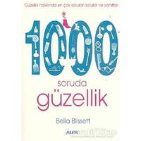 1000 Soruda Güzellik - Bela Blissett - Alfa Yayınları