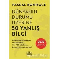 Dünyanın Durumu Üzerine 50 Yanlış Bilgi - Pascal Boniface - Nemesis Kitap