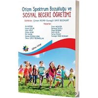 Otizm Spektrum Bozukluğu ve Sosyal Beceri Öğretimi - Kolektif - Eğiten Kitap