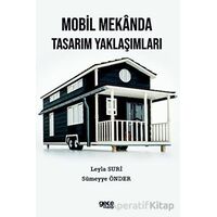 Mobil Mekanda Tasarım Yaklaşımları - Leyla Suri - Gece Kitaplığı