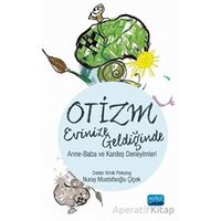 Otizm Evinize Geldiğinde - Nuray Mustafaoğlu Çiçek - Nobel Akademik Yayıncılık