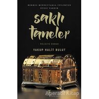 Saklı Taneler - Yakup Halit Bulut - Yeniyüzyıl Yayınları